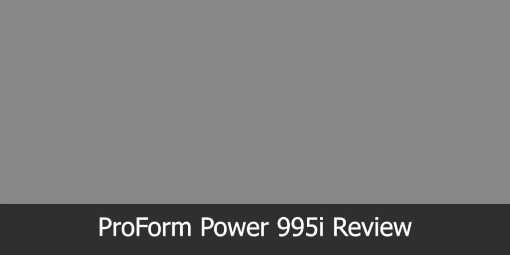 ProForm Power 995i review header