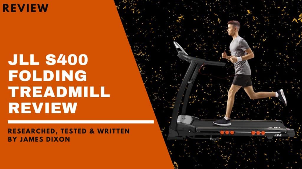 JLL S400 Folding Treadmill Review feature image